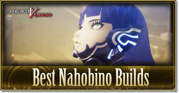 SMTVV - Nahobino Builds.png