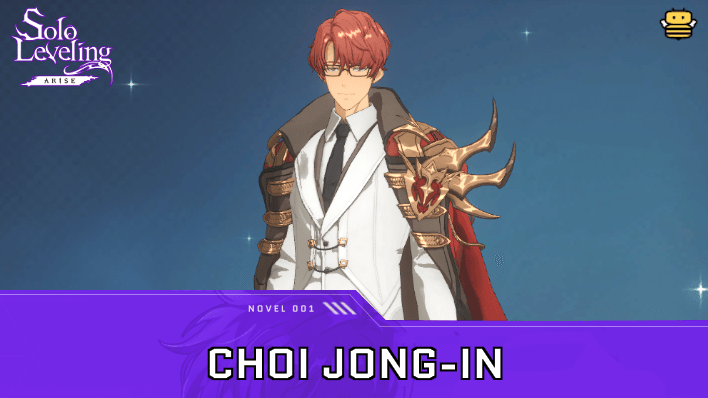 Solo Leveling Arise - Choi Jong-In Hunter Guide