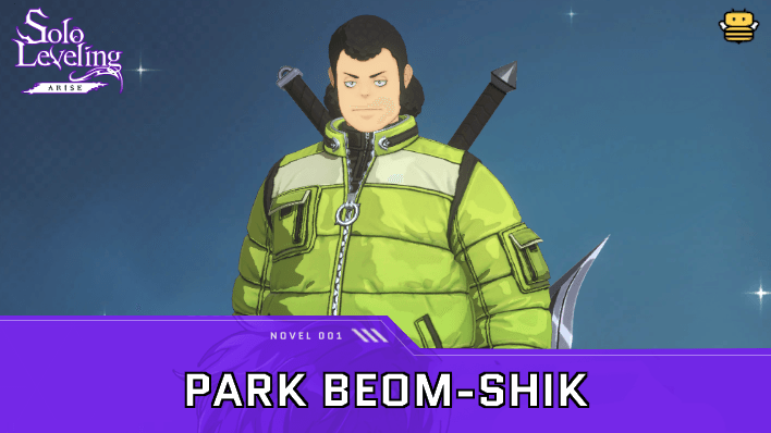Solo Leveling Arise - Park Beom-Shik Hunter Guide
