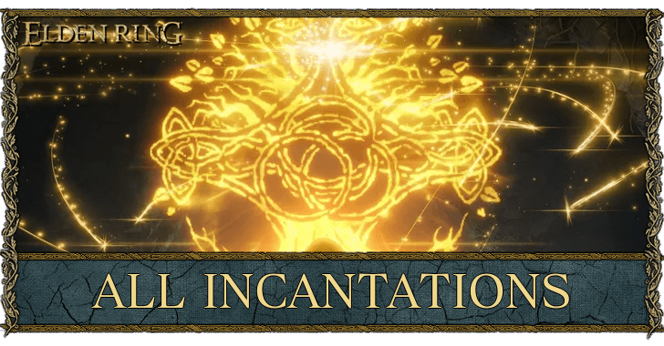 Elden Ring - List of All Incantations