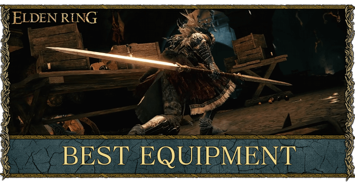 Elden Ring - Best Equipment