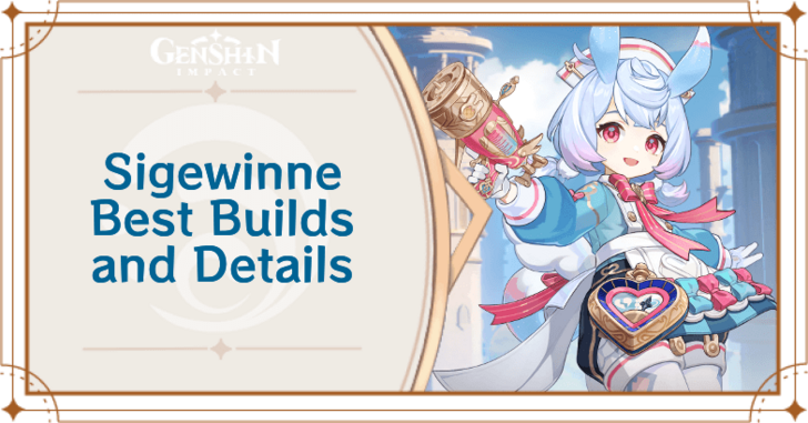 Sigewinne Rating and Best Builds | Genshin Impact｜Game8