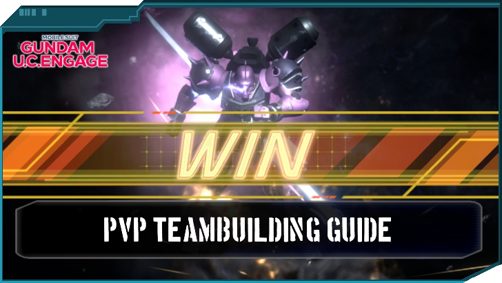 PvP Teambuilding Guide - Gundam UC Engage