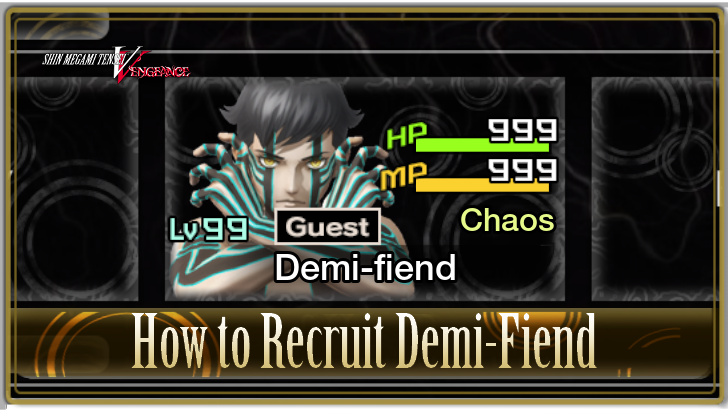 Shin Megami Tensei V Vengeance - How to Recruit Demi-Fiend