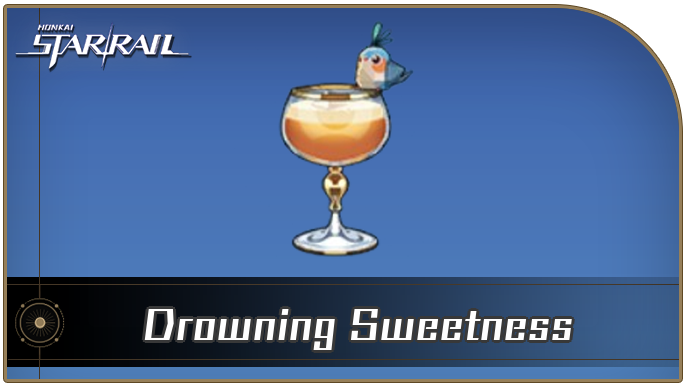 Honkai Star Rail - How to Get Drowning Sweetness