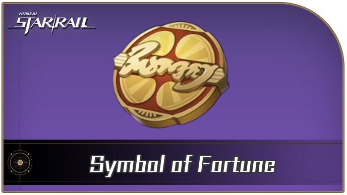 Honkai Star Rail - How to Get Symbol of Fortune