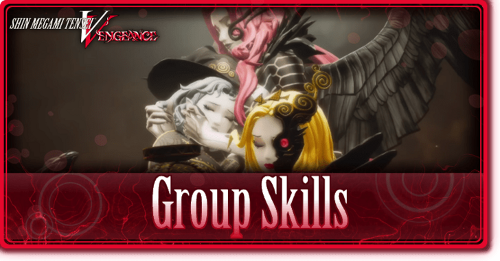 Shin Megami Tensei V Vengeance - List of Group Skills Banner.png