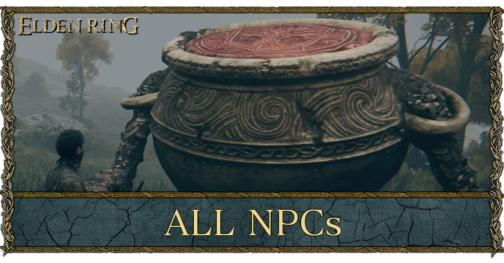 Elden Ring - All NPCs