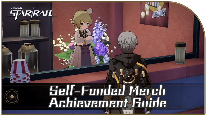 Honkai Star Rail - How to Get Self-Funded Merch Achievement