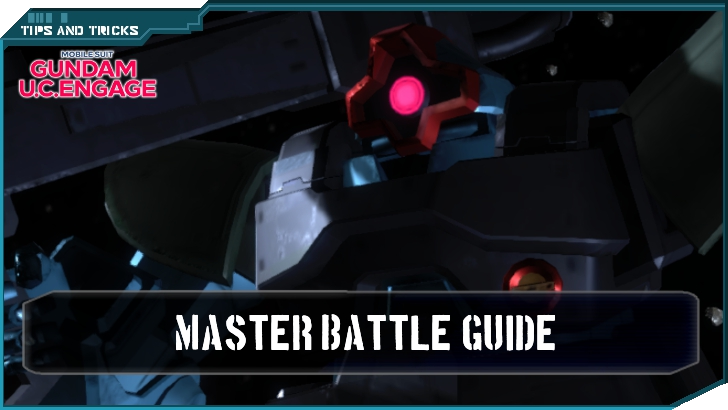Master Battle Guide - Gundam UC Engage