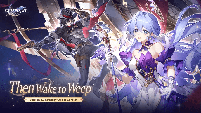 Honkai Star Rail - Version 2.2 Strategy Guides Contest