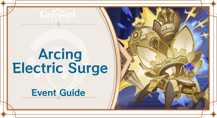 Genshin Impact - Arcing Electric Surge Stage 3 Guide