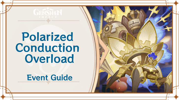 Genshin - Endless Forms Most Martial Stage 4 - Polarized Conduction Overload