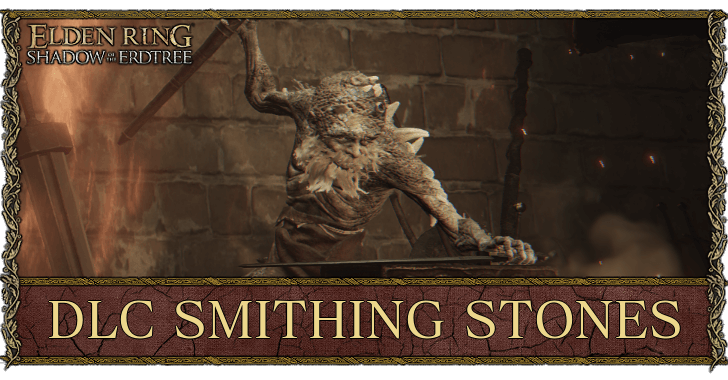Elden Ring - DLC Smithing Stones
