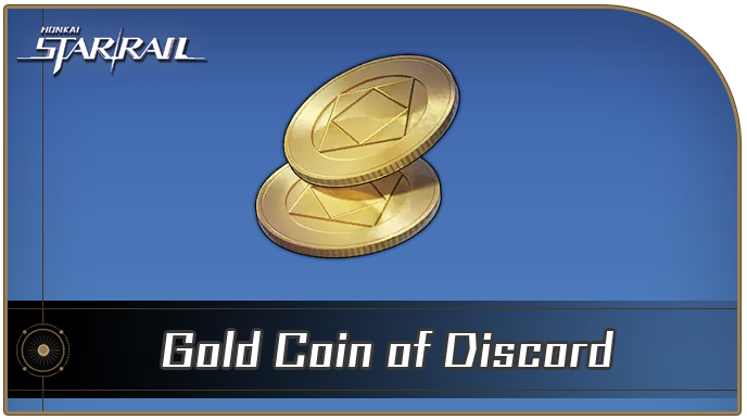 Honkai Star Rail - Gold Coin of Discord Curio Guide
