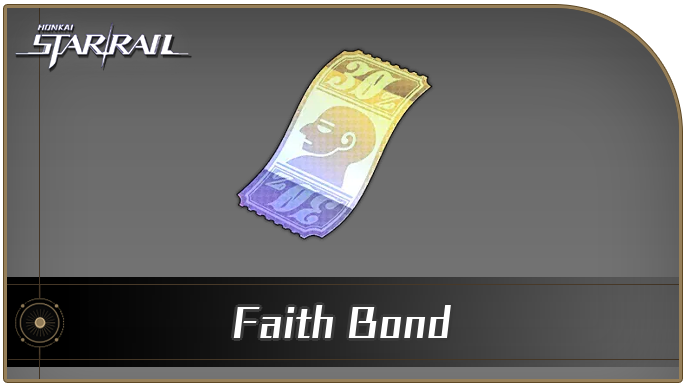 Honkai Star Rail - Faith Bond Curio Guide