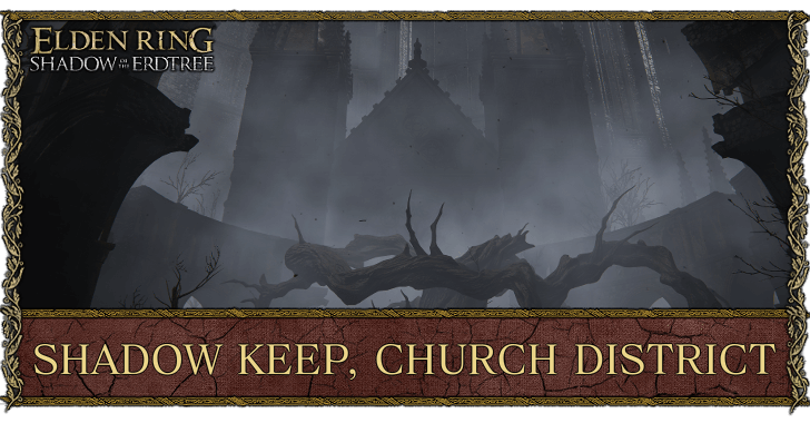 Elden Ring - Shadow Keep, Castle District