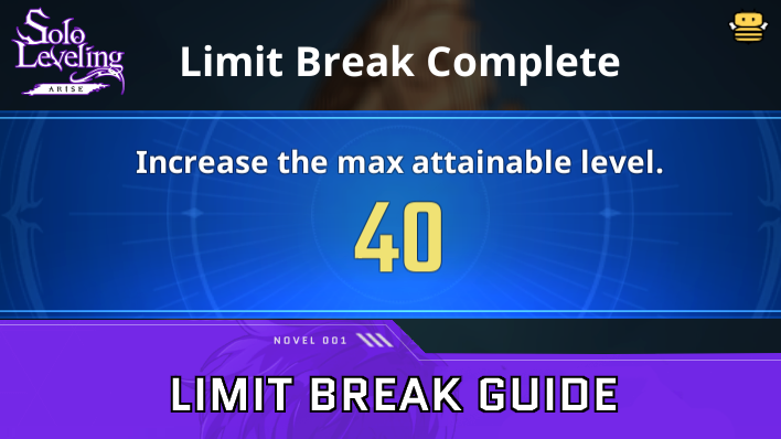 Solo Leveling Arise - Limit Break Guide