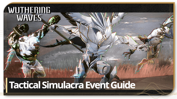 Wuthering Waves - Tactical Simulacra