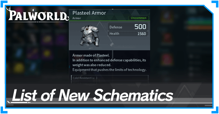 List of New Schematics | Palworld｜Game8