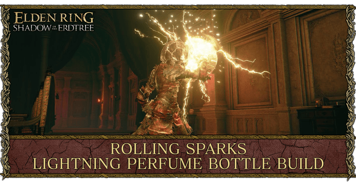 Rolling Sparks Lightning Perfume Bottle Build Guide | Elden Ring 