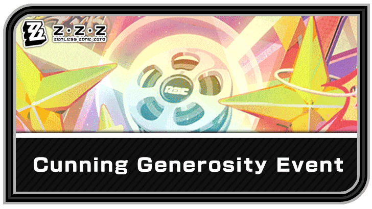 Zenless Zone Zero Cunning Generosity Event