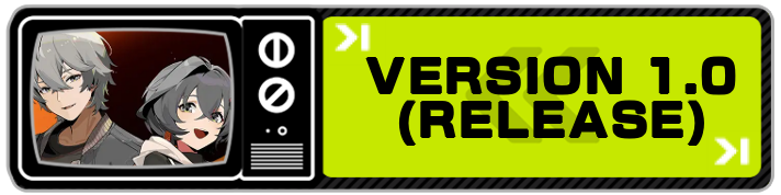 Zenless Zone Zero - Version 1.0 (Release)