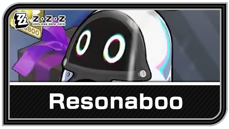 Zenless Zone Zero - Resonaboo Bangboo Guide and Best Teams