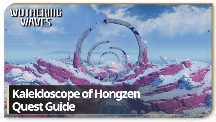 Wuthering Waves - Kaleidoscope of Hongzhen