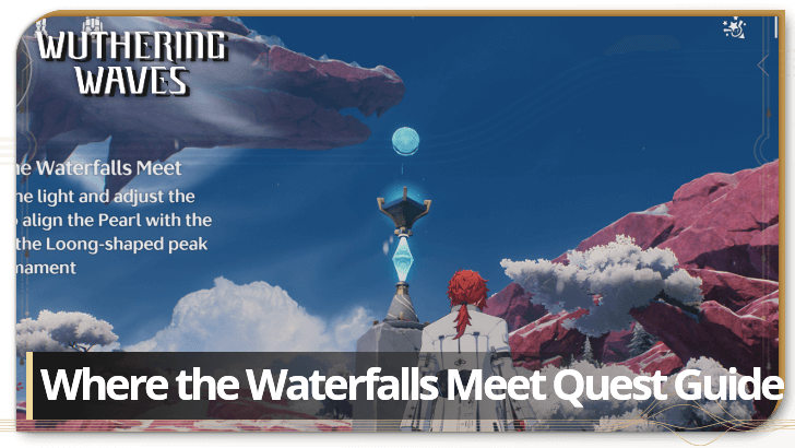 Wuthering Waves - Where the Waterfalls Meet