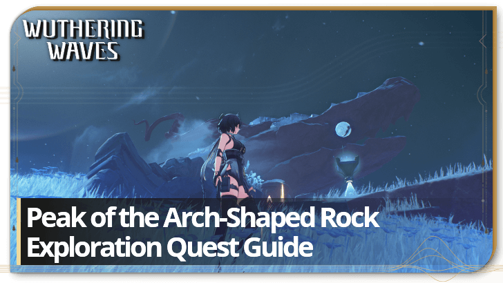 Wuthering Waves - Peak of the Arch-Shaped Rock