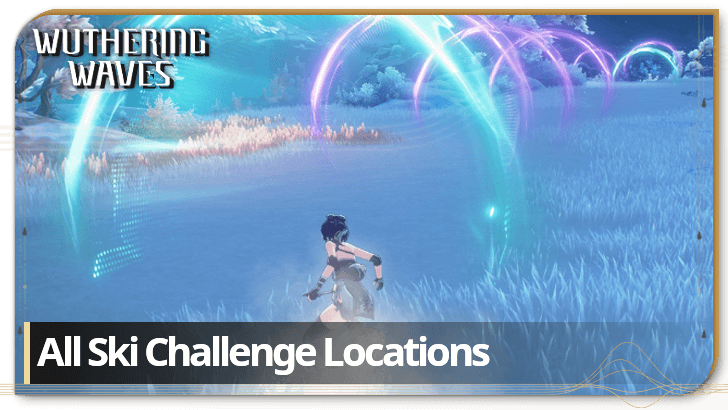 Wuthering Waves - All Ski Challenge Locations