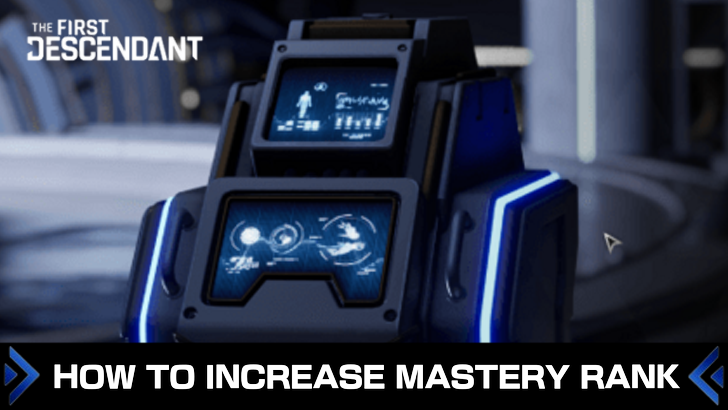 The First Descendant Mastery Rank Up｜Game8
