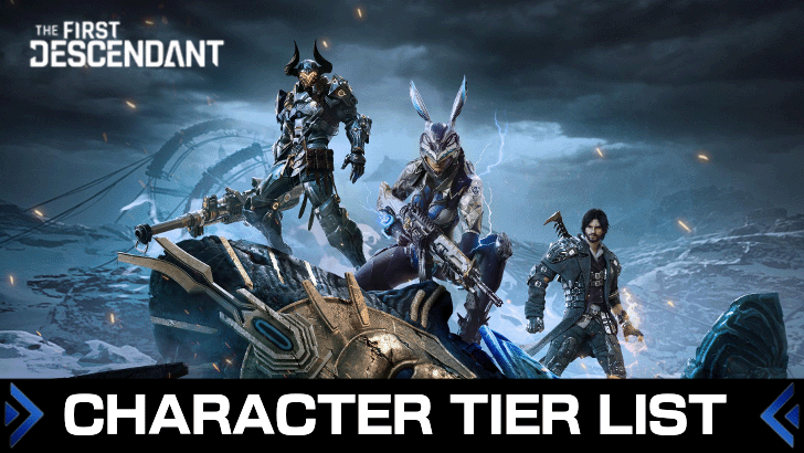The First Descendant - Best Characters Tier List