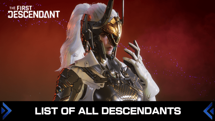 The First Descendant - Descendants