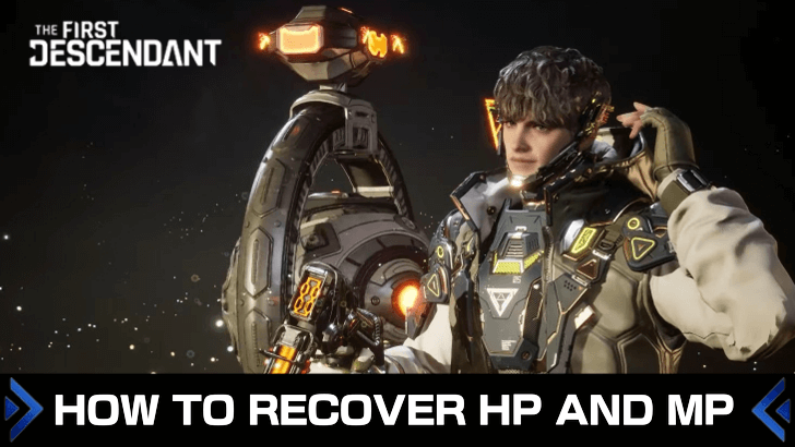 The First Descendant - How To Recover HP and MP.png
