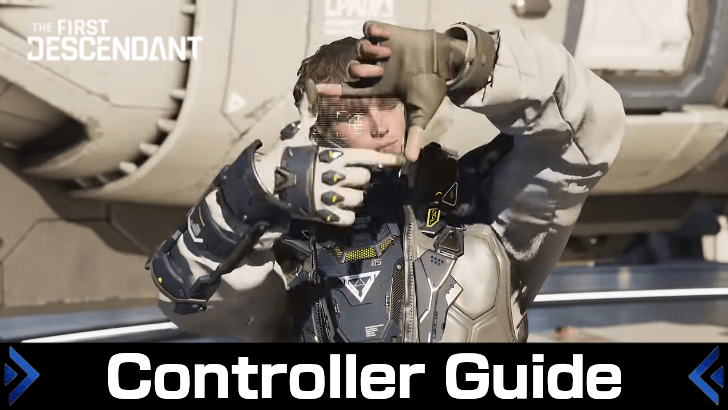The First Descendant - How to Set Up a Controller