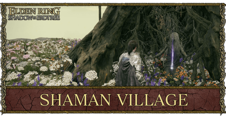 Elden Ring - How to Get to Shaman Village