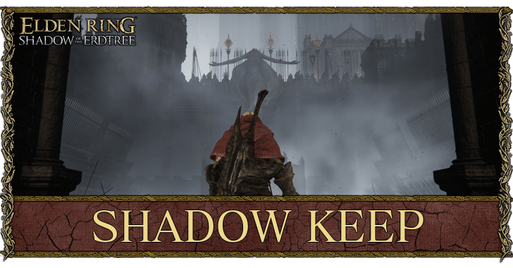 Elden Ring - Shadow Keep Top Banner