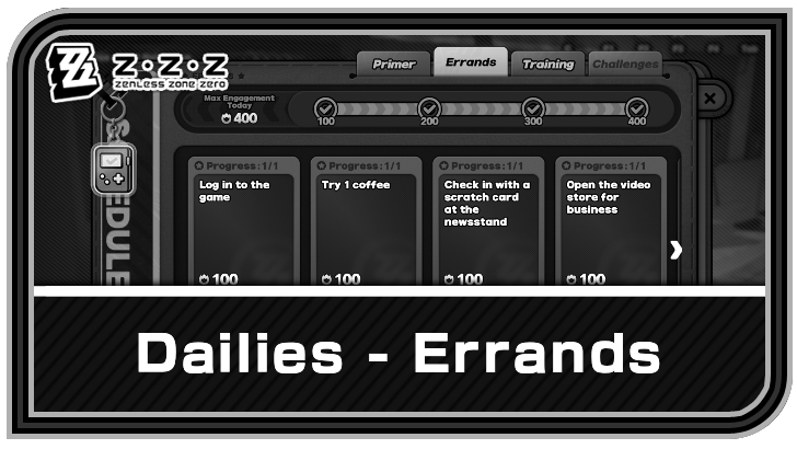 Zenless Zone Zero Dailies - Errands Guide | Zenless Zone Zero (ZZZ 