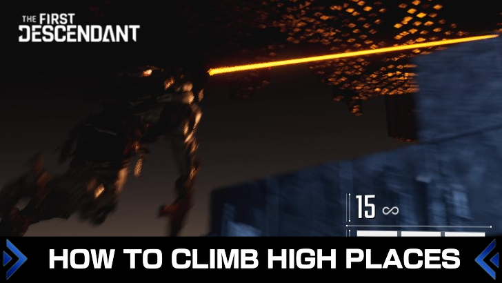 The First Descendant - How to Climb High Places