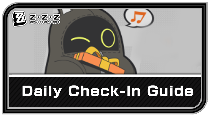 Zenless Zone Zero - Daily Check-In Guide and Rewards