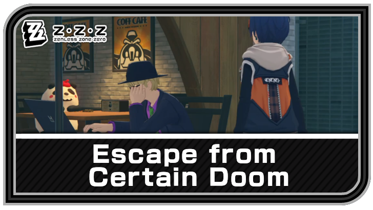 Zenless Zone Zero - Escape from Certain Doom Commission Guide