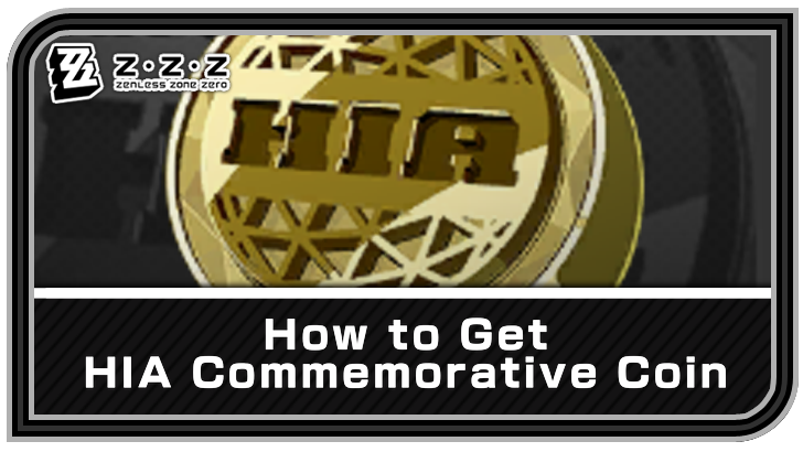 All HIA Commemorative Coin Locations and Rewards | Zenless