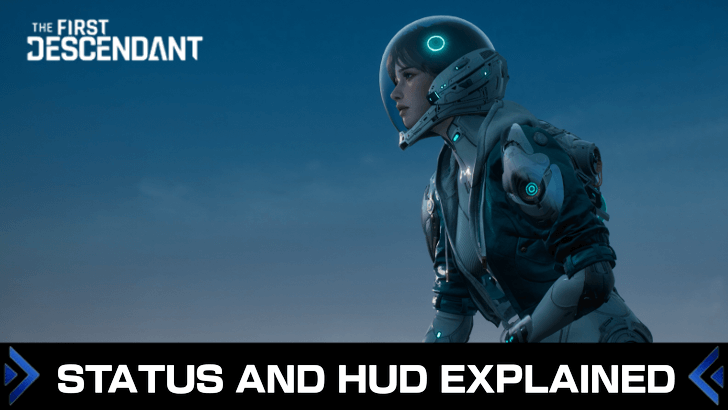 The First Descendant - Status and HUD