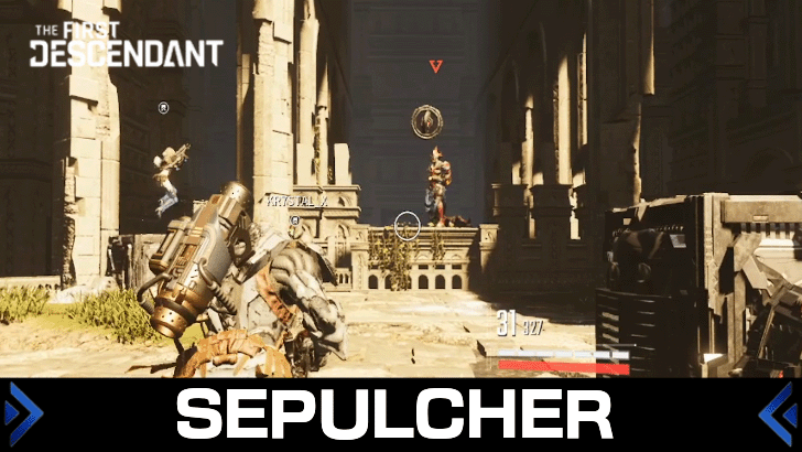 Sepulcher Mission Walkthrough and Rewards | The First Descendant 