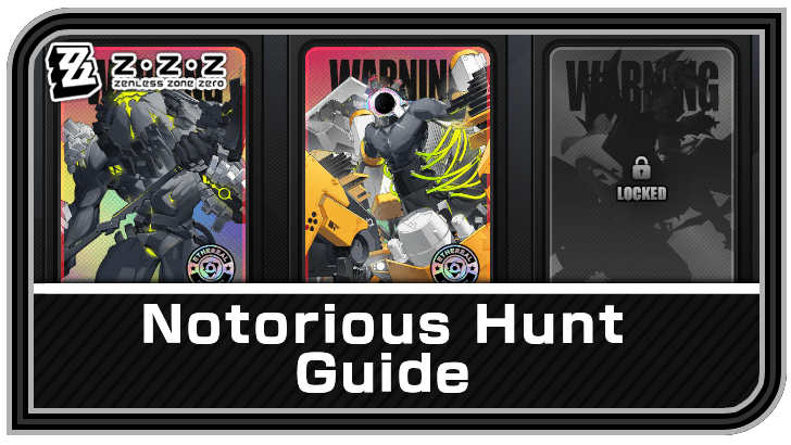 Zenless Zone Zero Notorious Hunt