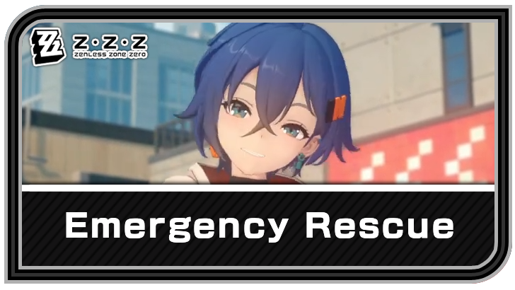 Zenless Zone Zero - Emergency Rescue Commission Guide