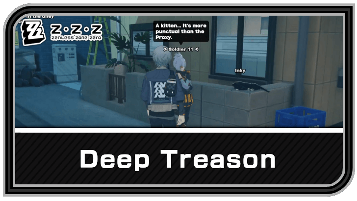Zenless Zone Zero - Deep Treason Commission Guide