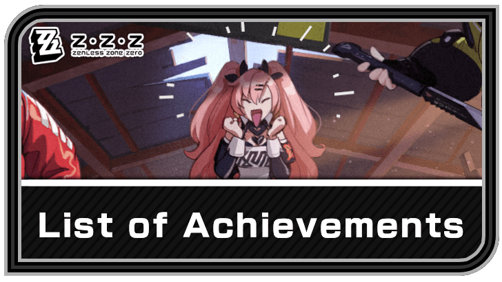 Zenless Zone Zero List of Achievements